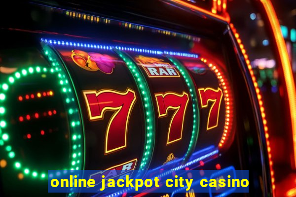 online jackpot city casino