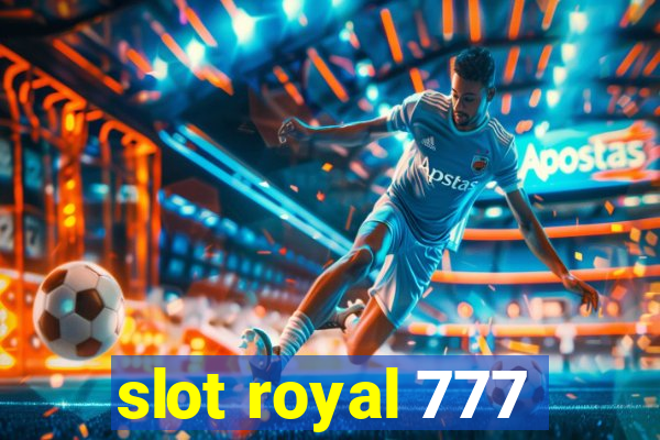 slot royal 777