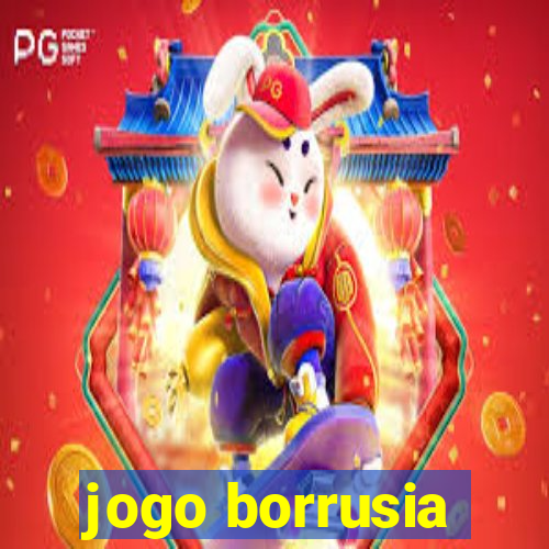 jogo borrusia