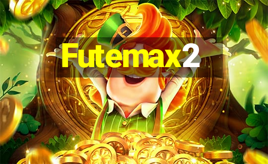 Futemax2