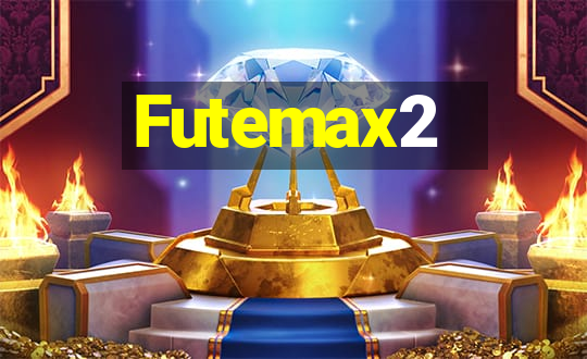 Futemax2