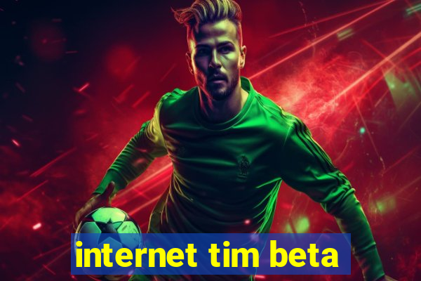 internet tim beta