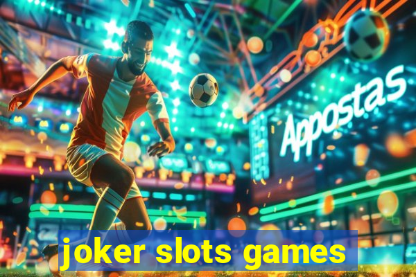 joker slots games