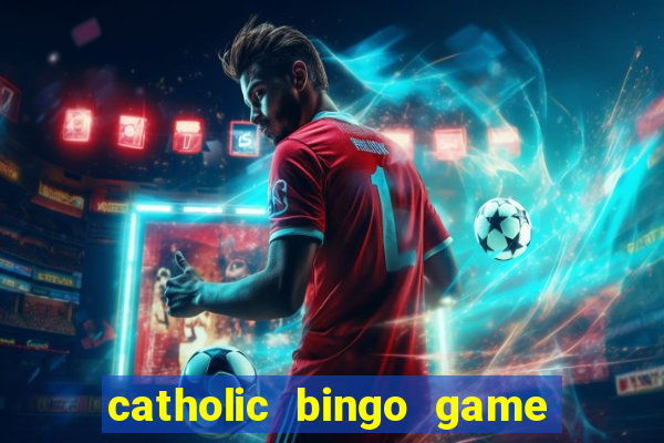 catholic bingo game printable free