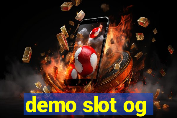 demo slot og