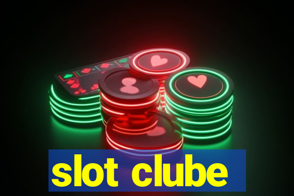 slot clube