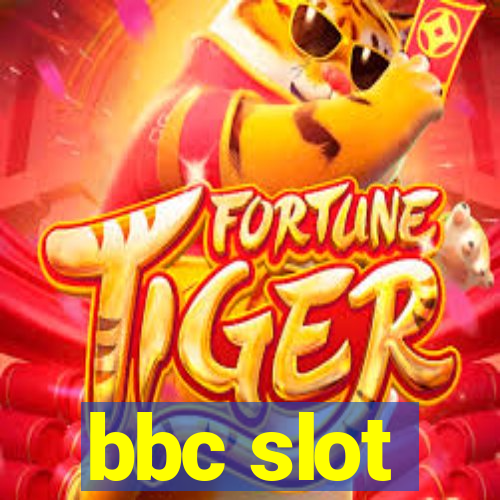 bbc slot