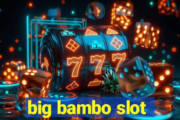 big bambo slot