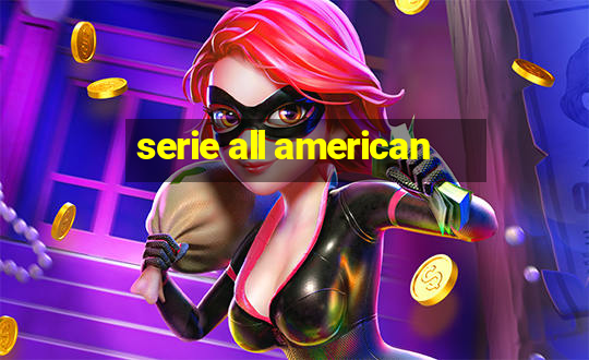 serie all american