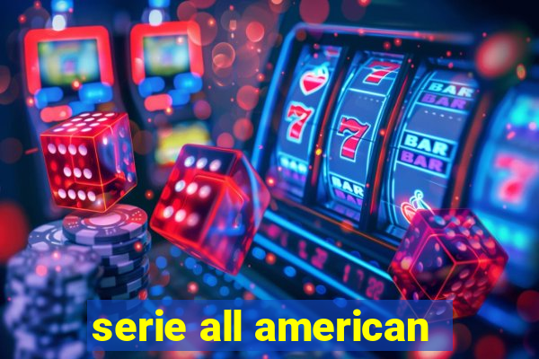 serie all american