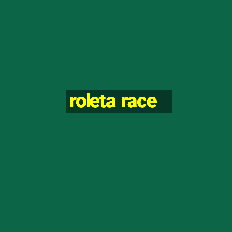 roleta race