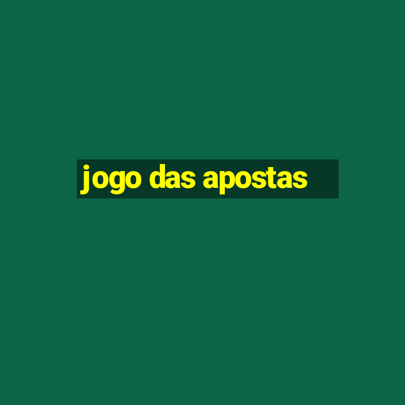 jogo das apostas