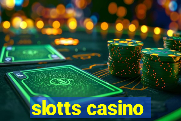 slotts casino