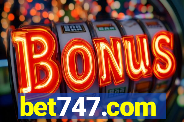 bet747.com