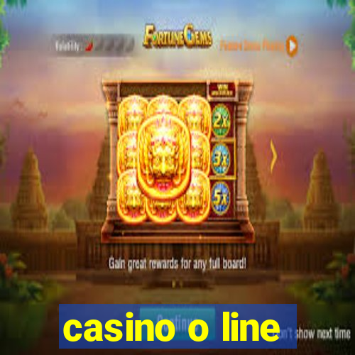 casino o line