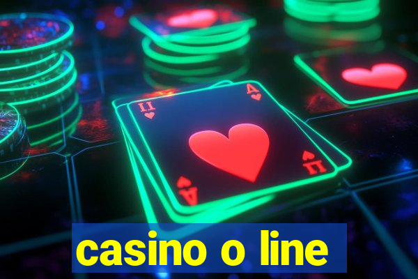 casino o line