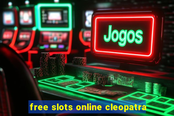 free slots online cleopatra