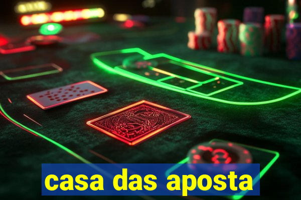 casa das aposta