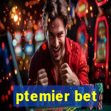 ptemier bet