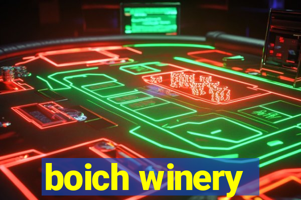 boich winery