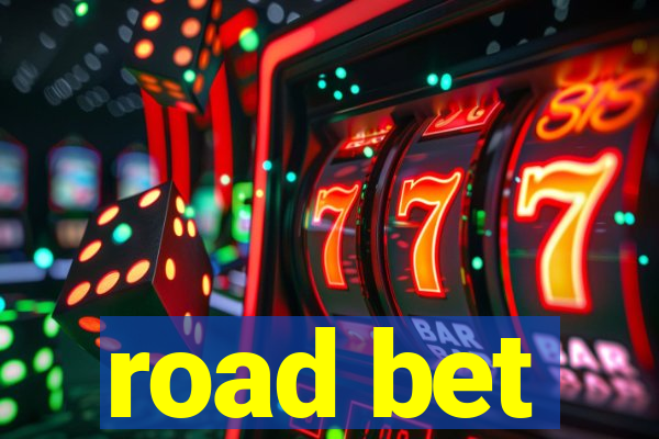 road bet