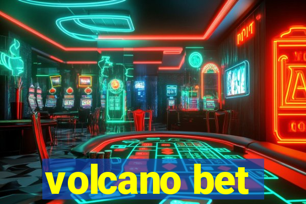 volcano bet