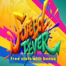 free slots with bonus