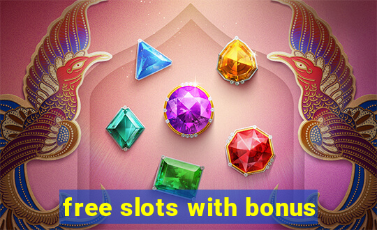 free slots with bonus