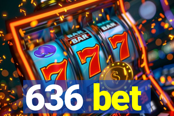 636 bet