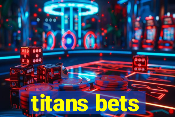 titans bets