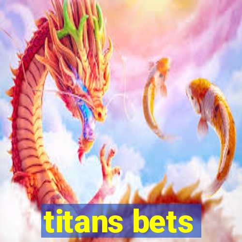 titans bets