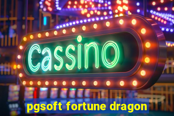 pgsoft fortune dragon