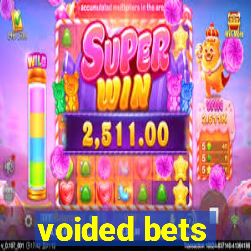 voided bets