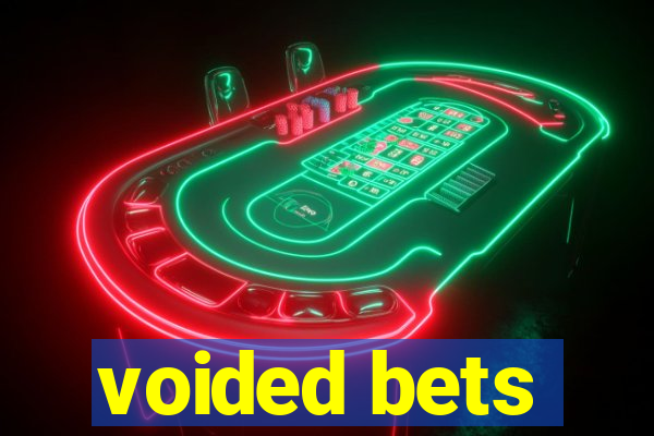 voided bets