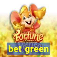 bet green