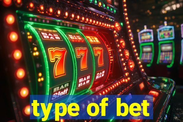 type of bet