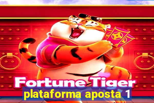 plataforma aposta 1