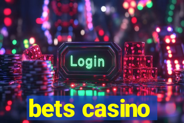 bets casino