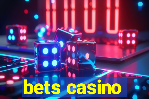 bets casino