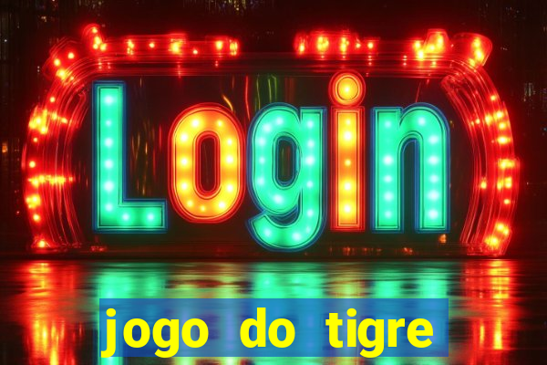 jogo do tigre baixar apk