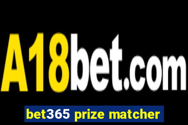 bet365 prize matcher