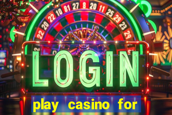 play casino for real money online