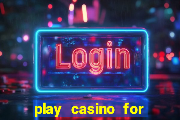 play casino for real money online