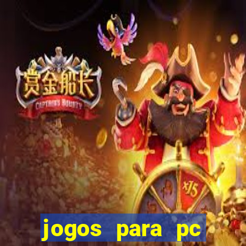 jogos para pc gratis baixar