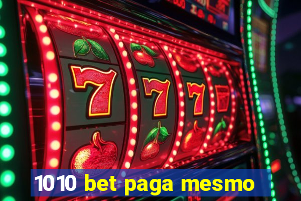 1010 bet paga mesmo