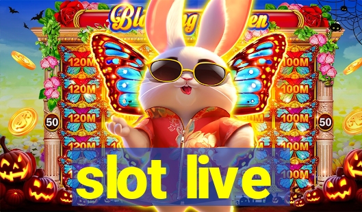 slot live