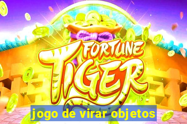 jogo de virar objetos