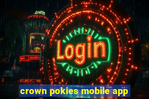 crown pokies mobile app