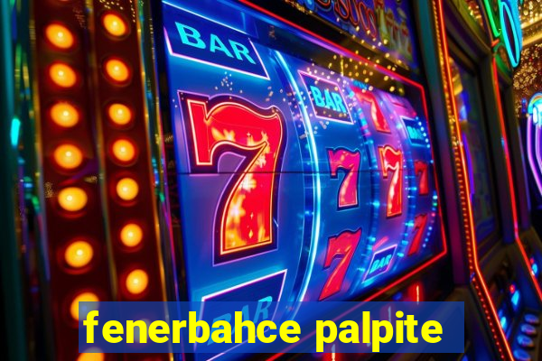 fenerbahce palpite