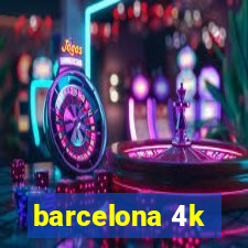 barcelona 4k